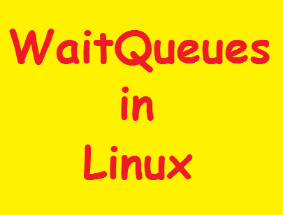 Waitqueue in Linux