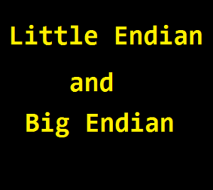 Little Endian And Big Endian