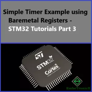STM32 Timer Tutorial with registers - STM32 Timer Tutorial